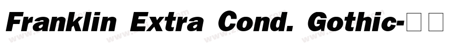 Franklin Extra Cond. Gothic字体转换
